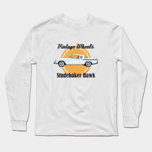 Vintage Wheels - Studebaker Hawk Long Sleeve T-Shirt